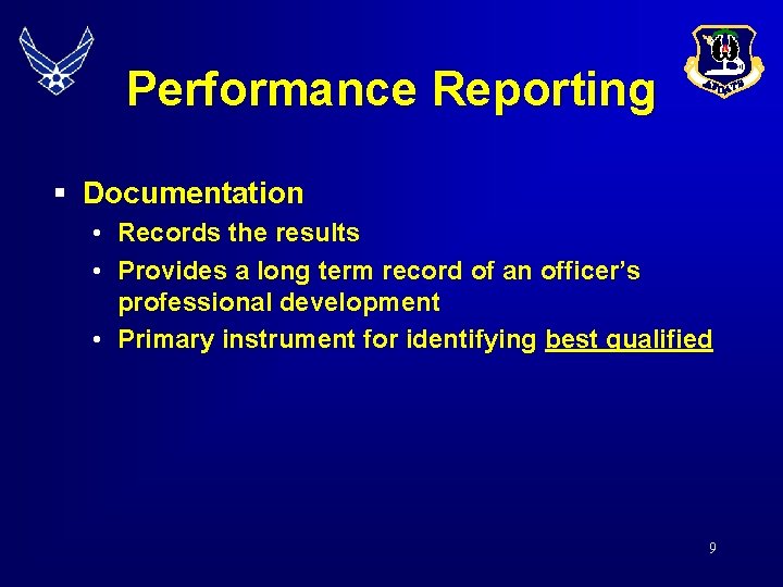 Performance Reporting § Documentation • Records the results • Provides a long term record