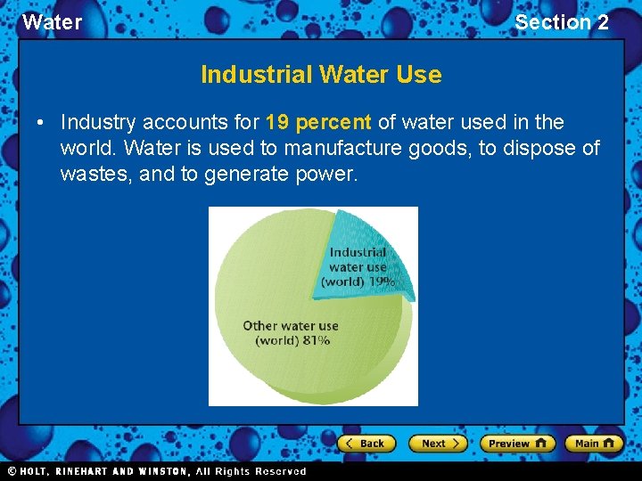 Water Section 2 Industrial Water Use • Industry accounts for 19 percent of water