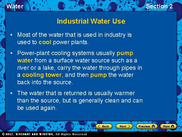 Water Section 2 Industrial Water Use • Most of the water that is used