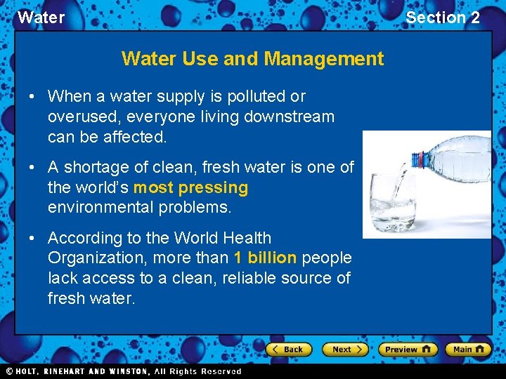 Water Section 2 Water Use and Management • When a water supply is polluted