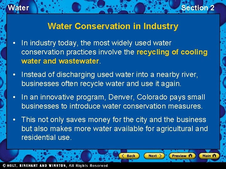 Water Section 2 Water Conservation in Industry • In industry today, the most widely