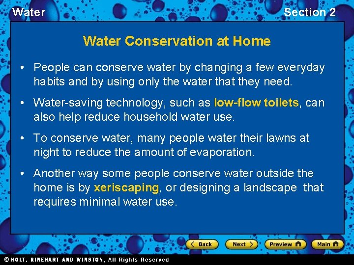 Water Section 2 Water Conservation at Home • People can conserve water by changing