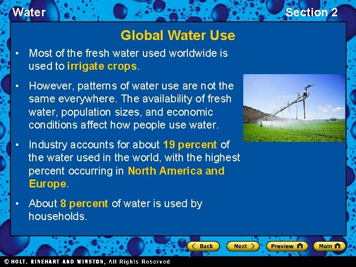 Water Section 2 Global Water Use • Most of the fresh water used worldwide