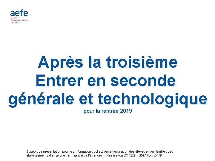 Après la troisième Entrer en seconde générale et technologique pour la rentrée 2019 Support