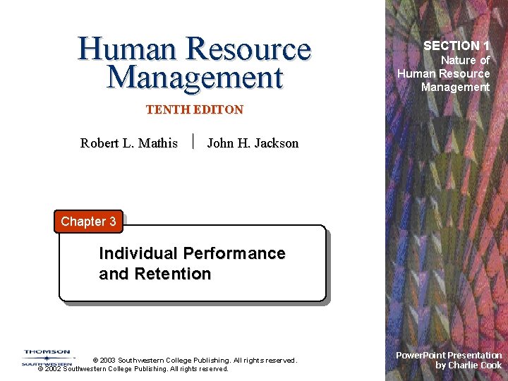 Human Resource Management SECTION 1 Nature of Human Resource Management TENTH EDITON Robert L.