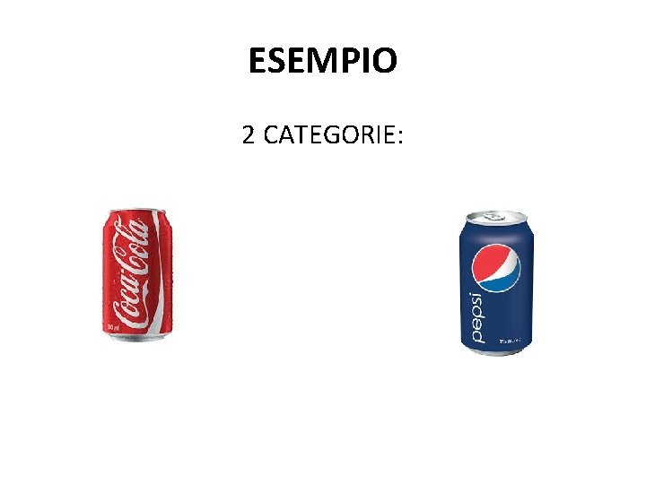 ESEMPIO 2 CATEGORIE: 