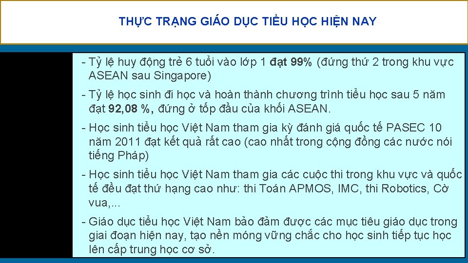 THỰC TRẠNG GIÁO DỤC TIỂU HỌC HIỆN NAY - Tỷ lệ huy động trẻ