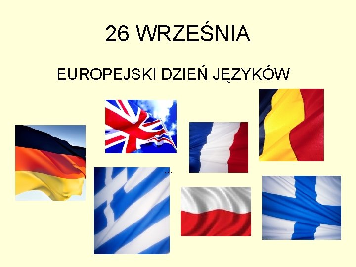 26 WRZEŚNIA EUROPEJSKI DZIEŃ JĘZYKÓW … 