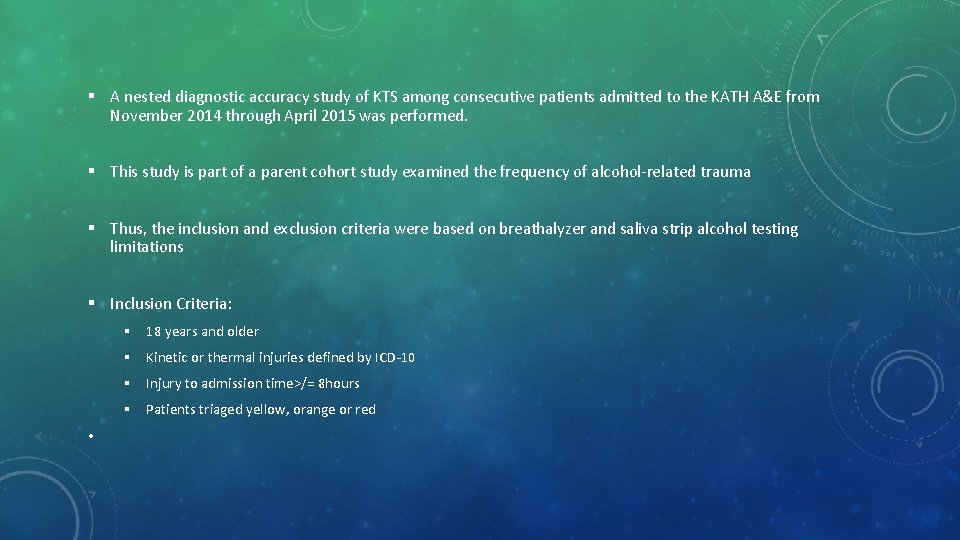 § A nested diagnostic accuracy study of KTS among consecutive patients admitted to the