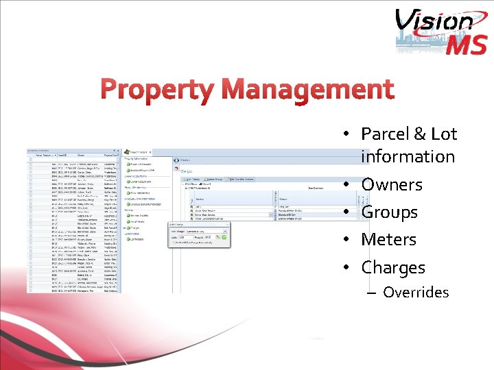 Property Management • Parcel & Lot information • Owners • Groups • Meters •