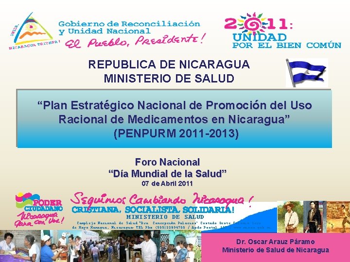 REPUBLICA DE NICARAGUA MINISTERIO DE SALUD “Plan Estratégico Nacional de Promoción del Uso Racional