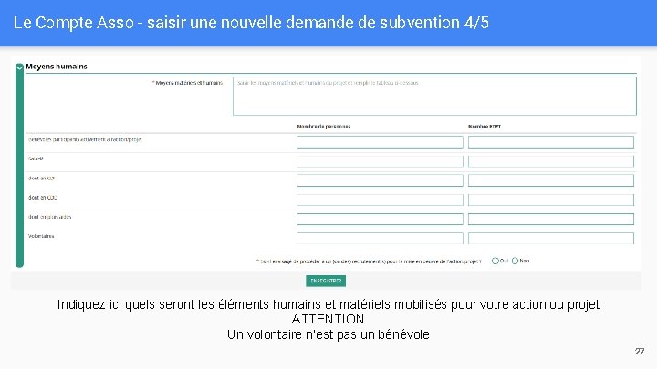 Le Compte Asso - saisir une nouvelle demande de subvention 4/5 Indiquez ici quels