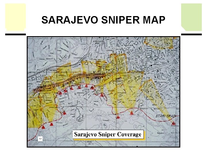SARAJEVO SNIPER MAP SARAJEVO SNIPER MAP