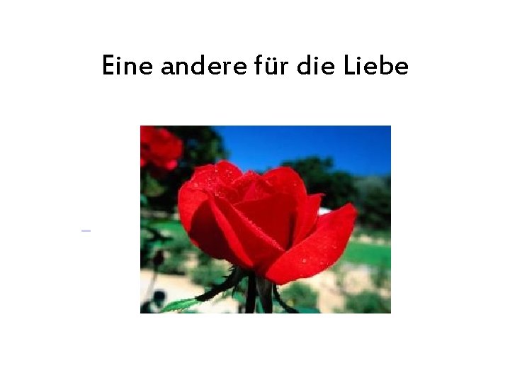 Eine andere für die Liebe 