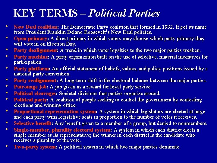 KEY TERMS – Political Parties • New Deal coalition: The Democratic Party coalition that