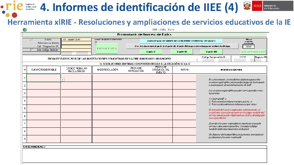 4. Informes de identificación de IIEE (4) Herramienta xl. RIE - Resoluciones y ampliaciones