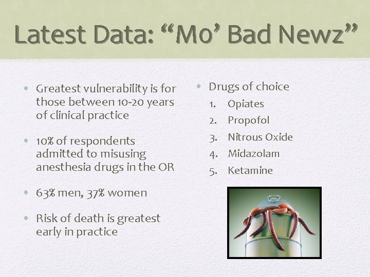 Latest Data: “M 0’ Bad Newz” • Greatest vulnerability is for those between 10
