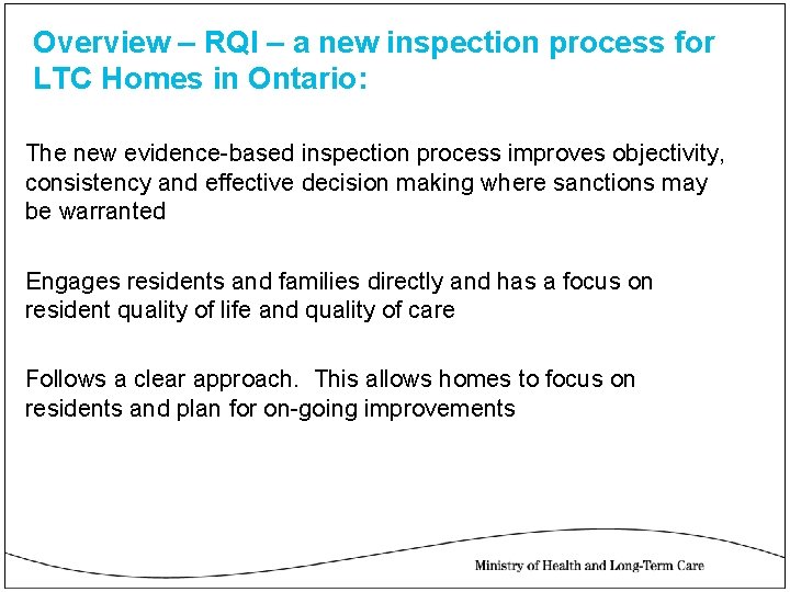 Overview – RQI – a new inspection process for LTC Homes in Ontario: The