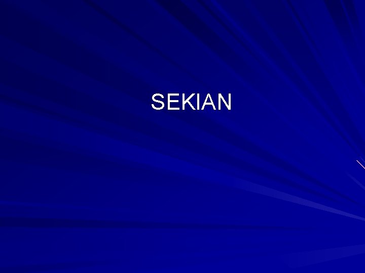 SEKIAN 