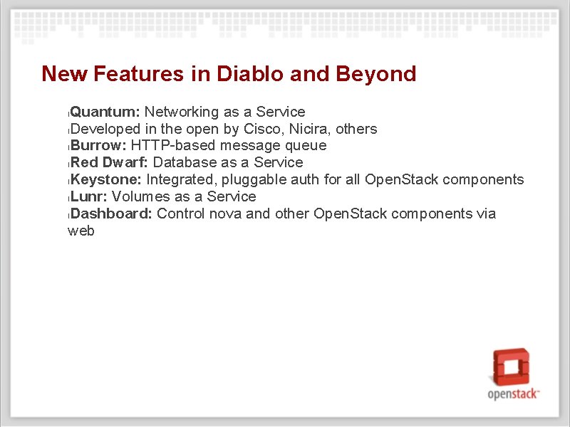New Features in Diablo and Beyond Quantum: Networking as a Service l. Developed in