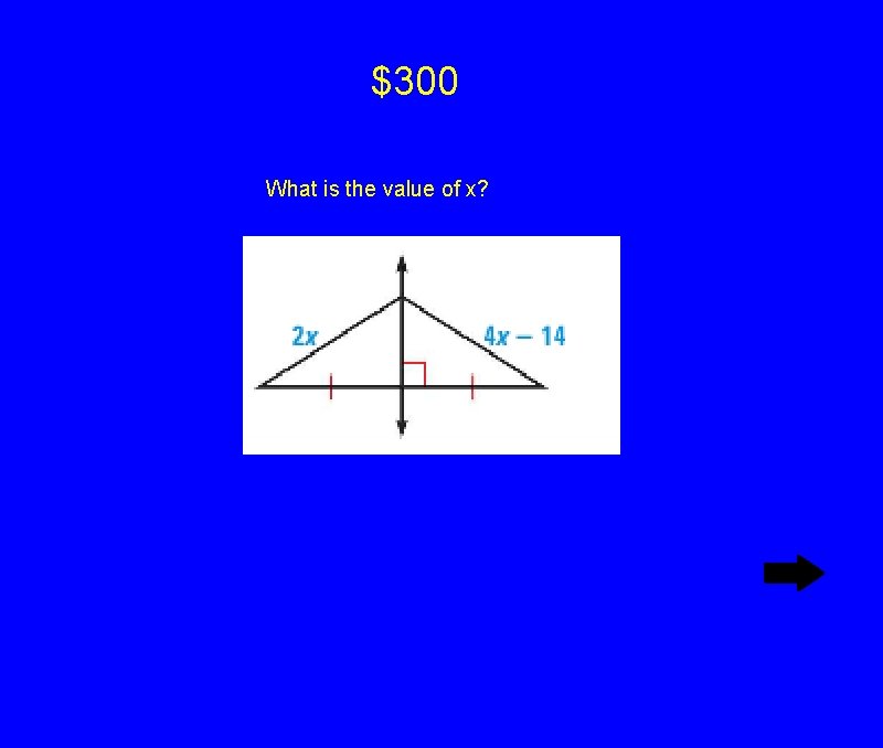 $300 What is the value of x? $300 What is the value of x?