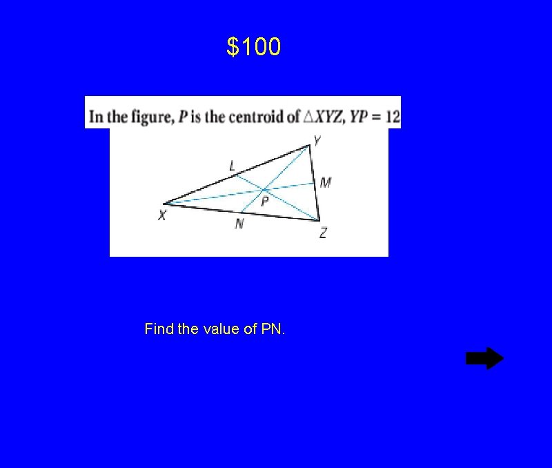 $100 Find the value of PN. $100 Find the value of PN.