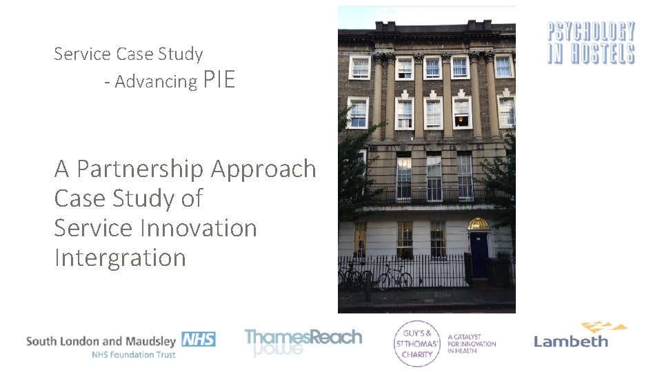 Service Case Study - Advancing PIE A Partnership Approach Case Study of Service Innovation