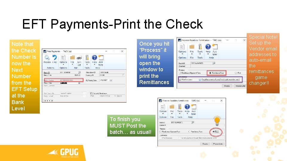 EFT Payments-Print the Check Note that the Check Number is now the Next Number