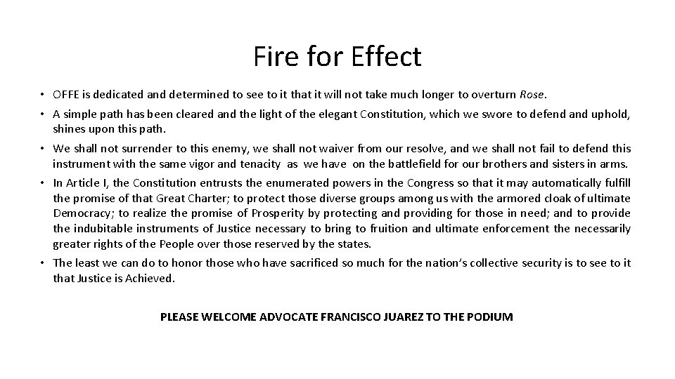 Fire for Effect • OFFE is dedicated and determined to see to it that