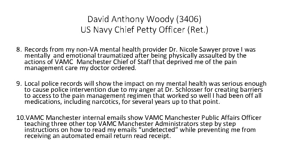 David Anthony Woody (3406) US Navy Chief Petty Officer (Ret. ) 8. Records from