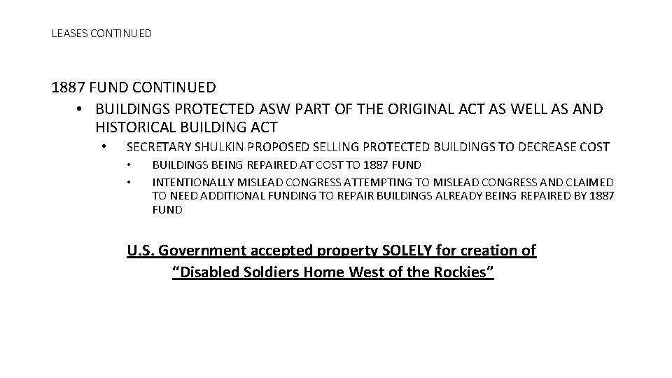 LEASES CONTINUED 1887 FUND CONTINUED • BUILDINGS PROTECTED ASW PART OF THE ORIGINAL ACT