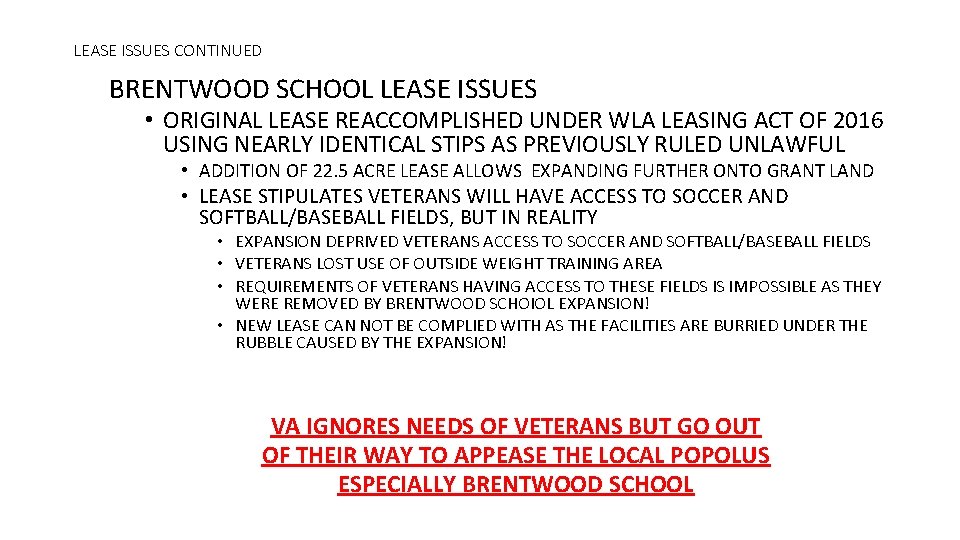 LEASE ISSUES CONTINUED BRENTWOOD SCHOOL LEASE ISSUES • ORIGINAL LEASE REACCOMPLISHED UNDER WLA LEASING