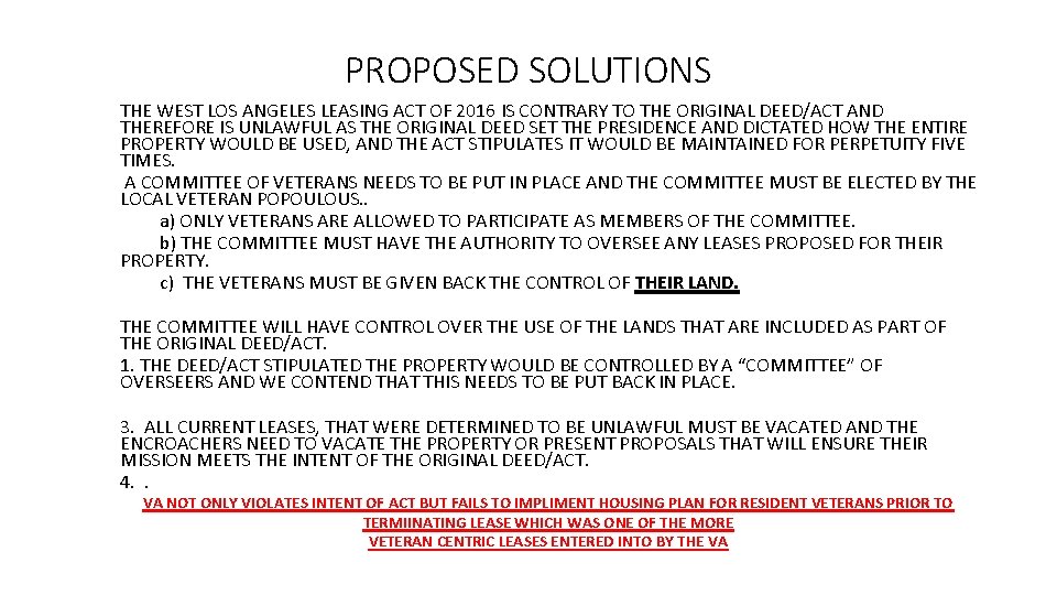 PROPOSED SOLUTIONS THE WEST LOS ANGELES LEASING ACT OF 2016 IS CONTRARY TO THE