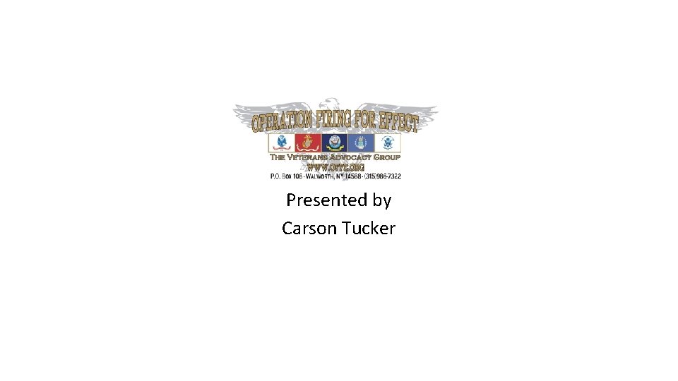 Presented by Carson Tucker 