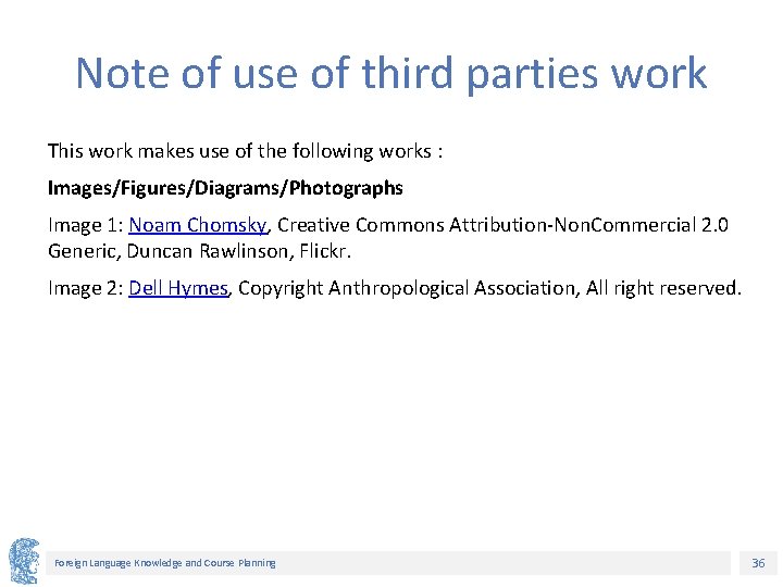 Note of use of third parties work This work makes use of the following