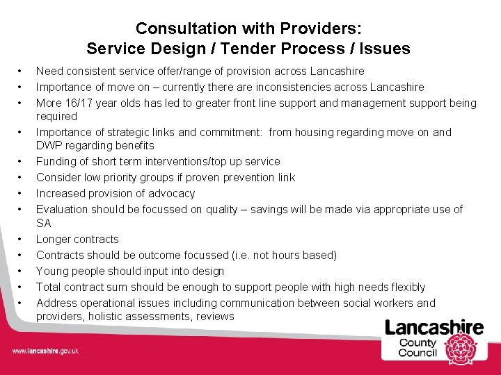 Consultation with Providers: Service Design / Tender Process / Issues • • • • Consultation with Providers: Service Design / Tender Process / Issues • • • •