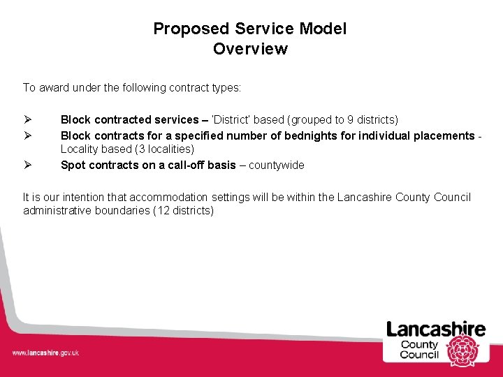 Proposed Service Model Overview To award under the following contract types: Ø Ø Ø