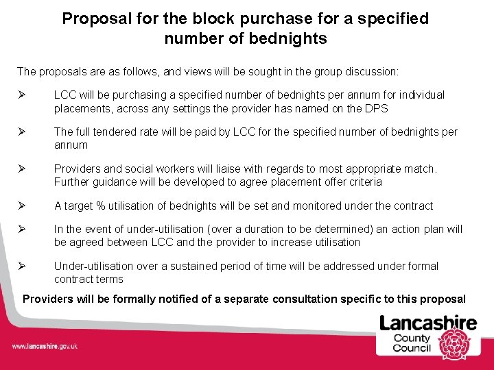 Proposal for the block purchase for a specified number of bednights The proposals are
