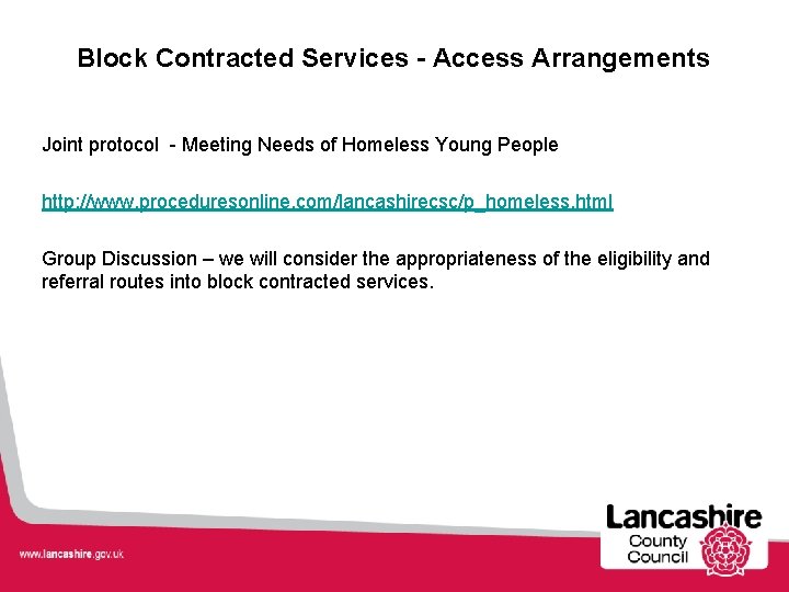 Block Contracted Services - Access Arrangements Joint protocol - Meeting Needs of Homeless Young