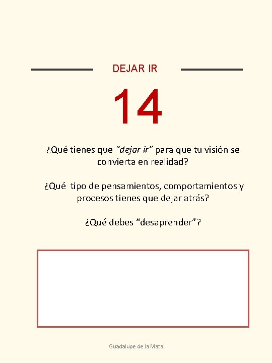 DEJAR IR 14 ¿Qué tienes que “dejar ir” para que tu visión se convierta