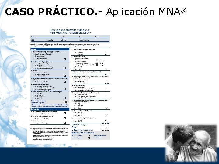 CASO PRÁCTICO. - Aplicación MNA® 