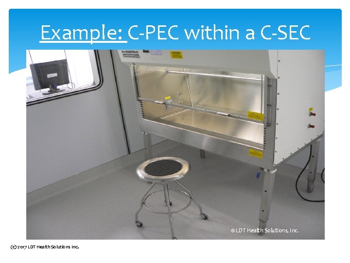 Example: C-PEC within a C-SEC © LDT Health Solutions, Inc. (c) 2017 LDT Health Example: C-PEC within a C-SEC © LDT Health Solutions, Inc. (c) 2017 LDT Health