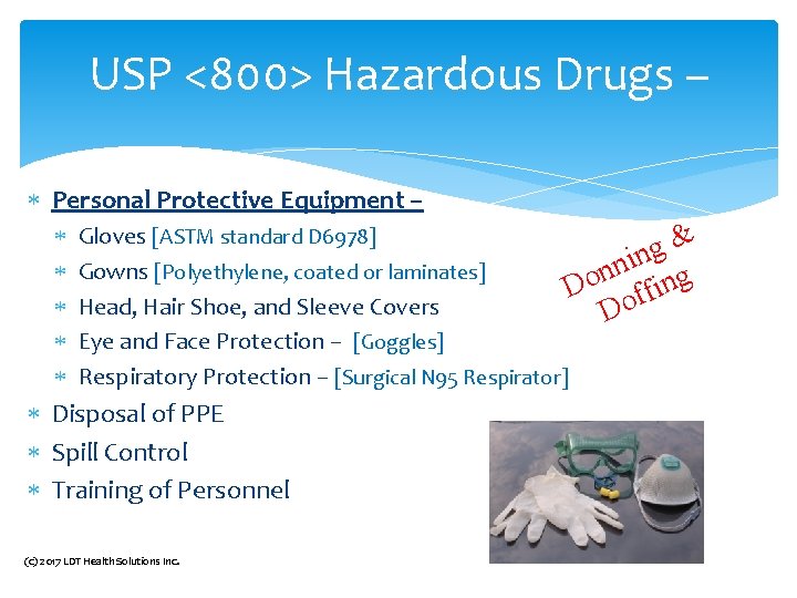 USP <800> Hazardous Drugs – Personal Protective Equipment – Gloves [ASTM standard D 6978]