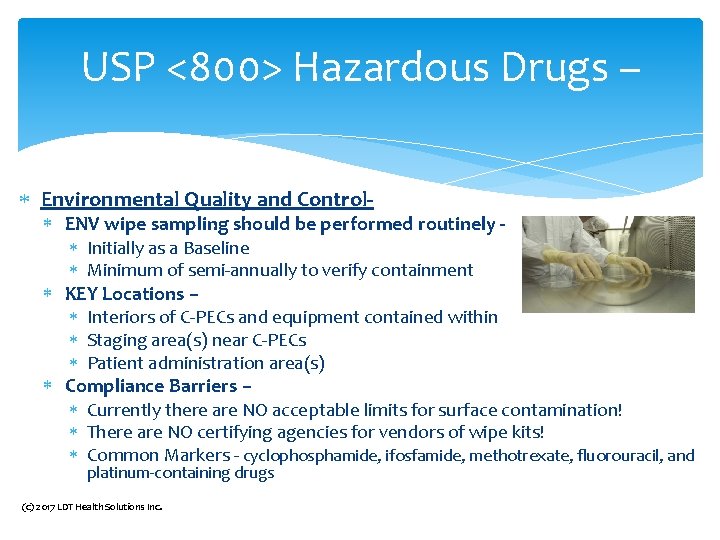 USP <800> Hazardous Drugs – Environmental Quality and Control- ENV wipe sampling should be USP <800> Hazardous Drugs – Environmental Quality and Control- ENV wipe sampling should be