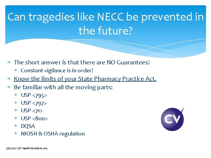Can tragedies like NECC be prevented in the future? The short answer is that Can tragedies like NECC be prevented in the future? The short answer is that