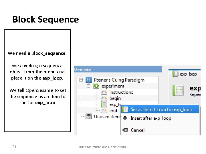 Block Sequence We need a block_sequence. We can drag a sequence object from the