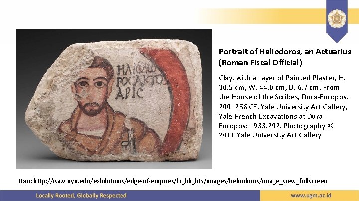 Portrait of Heliodoros, an Actuarius (Roman Fiscal Official) Clay, with a Layer of Painted