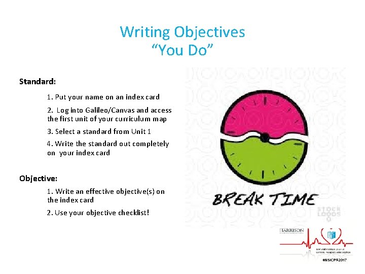 Writing Objectives “You Do” Standard: 1. Put your name on an index card 2.