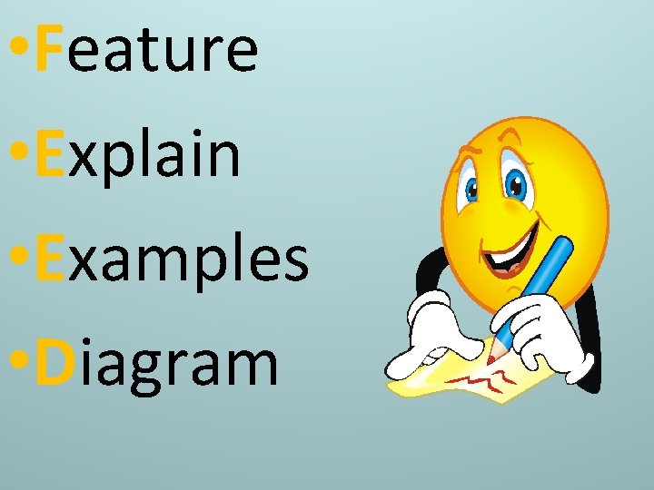  • Feature • Explain • Examples • Diagram 