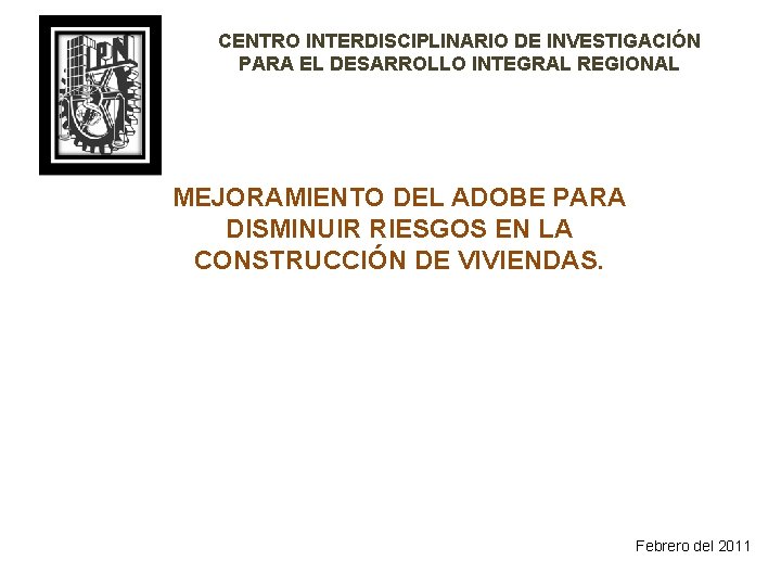 Centro Interdisciplinario De Investigacin Para El Desarrollo Integral